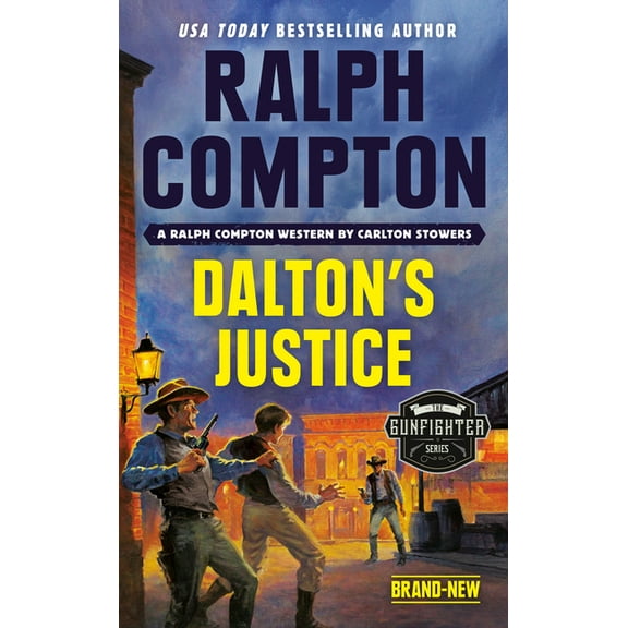 Gunfighter: Ralph Compton Dalton's Justice (Paperback)