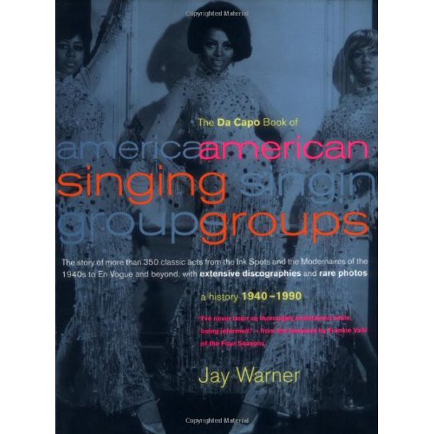 The Da Capo Book Of American Singing Groups, Pre-Owned Paperback