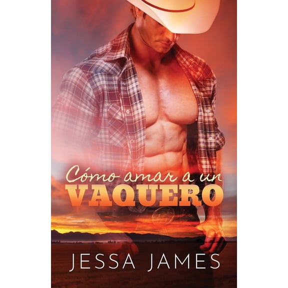 Cómo amar a un vaquero: Letra grande, (Paperback)