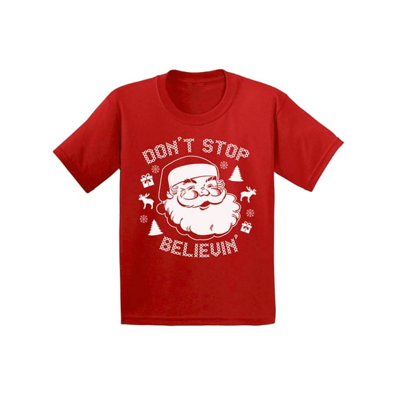 Awkward Styles Don't Stop Believin' Christmas Shirts for Kids Santa Claus Funny Kid's Christmas Holiday Shirt Christmas Gifts for Kids Don't Stop Believin' Santa Youth Xmas Tee Santa Reindeer Shirt
