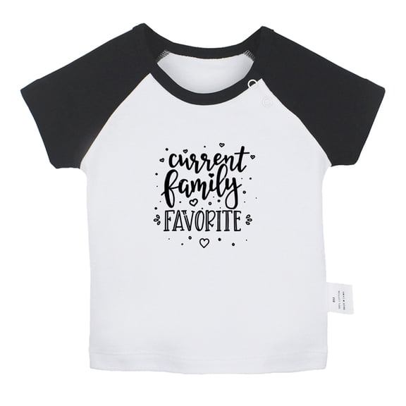 Current Family Favorite Funny T shirt For Baby, Newborn Babies T-shirts, Infant Tops, 0-24M Kids Graphic Tees Clothing (Short Black Raglan T-shirt, 0-6 Months)