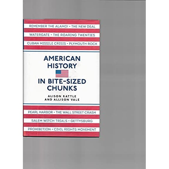 Pre-Owned American History in BIte-Sized Chunks Paperback