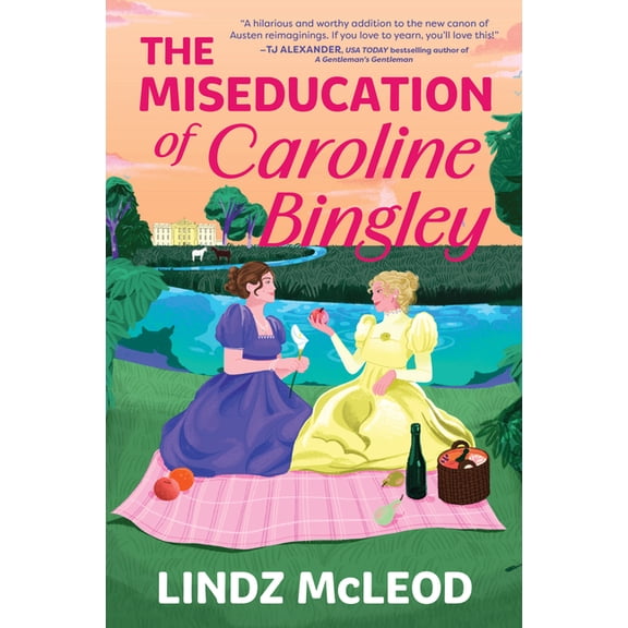 Austentatious The Miseducation of Caroline Bingley: A Sapphic Regency Historical Romance of Forbidden Love, Book 2, (Paperback)