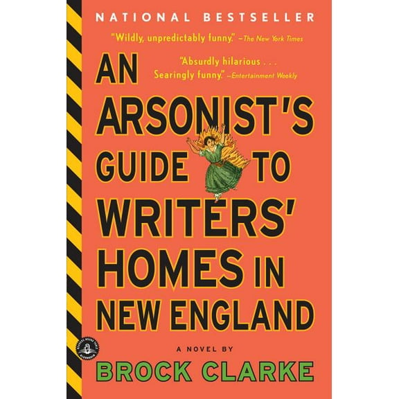 Arsonist's Guide to Writers' Homes in New England - Paperback