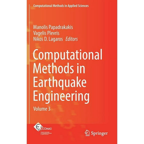 Computational Methods in Applied Science Computational Methods in Earthquake Engineering: Volume 3, Book 44, (Hardcover)