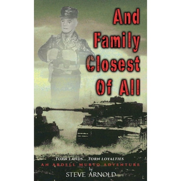And Family Closest Of All, (Paperback)