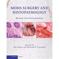 thumbnail image 1 of Pre-Owned Mohs Surgery and Histopathology: Beyond the Fundamentals Paperback, 1 of 1