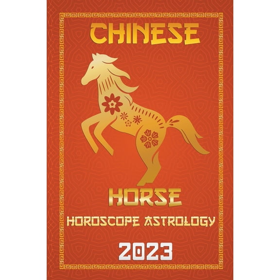 Check Out Chinese New Year Horoscope Pre Horse Chinese Horoscope 2023, Book 7, (Paperback)