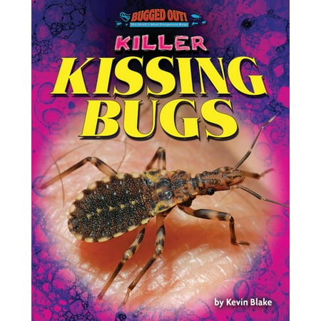 Killer Kissing Bugs (Best Weed Killer In The World)