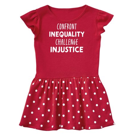 

Inktastic Confront Inequality Challenge Injustice Gift Toddler Girl Dress