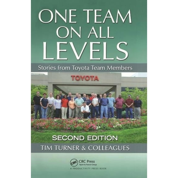 One Team on All Levels: Stories from Toyota Team Members, (Paperback)