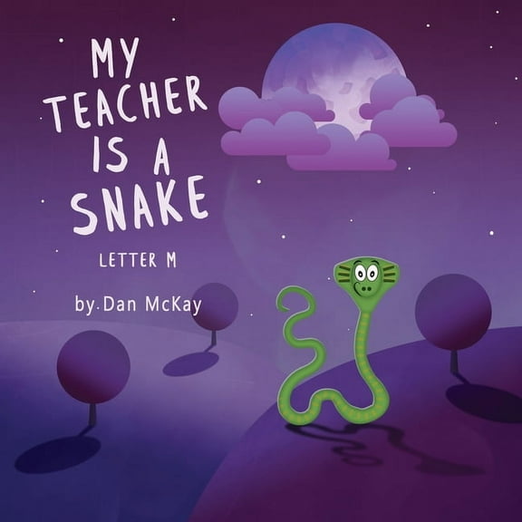 My Teacher is a Snake The Letter M, (Paperback)