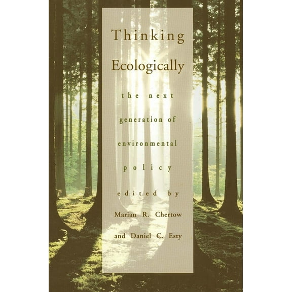 Yale FastBack Thinking Ecologically: The Next Generation of Environmental Policy, (Paperback)