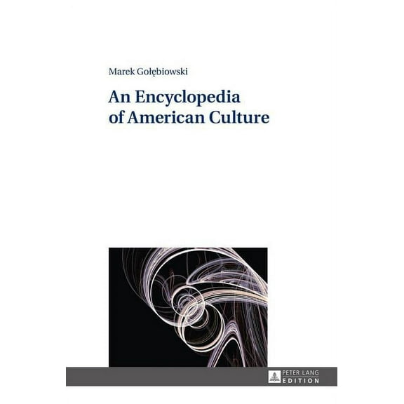 An Encyclopedia of American Culture (Hardcover)