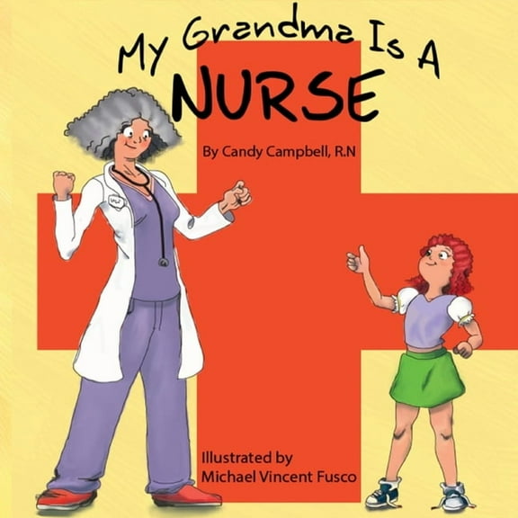 My Grandma Is A Nurse, (Paperback)