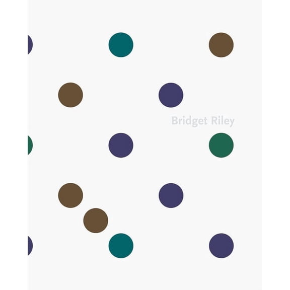 Bridget Riley: Wall Works 1983-2023, (Hardcover)
