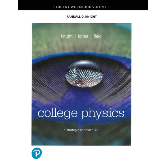Pre-Owned Student Workbook for College Physics: A Strategic Approach, Volume 1 (Chapters 1-16) (Paperback) 0134724828 9780134724829