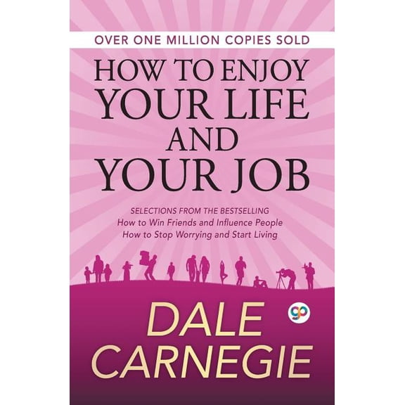 How to Enjoy Your Life and Your Job, (Paperback)
