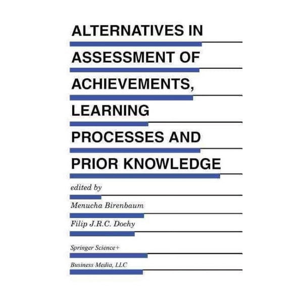Evaluation in Education and Human Services: Alternatives in Assessment of Achievements, Learning Processes and Prior Knowledge (Paperback)
