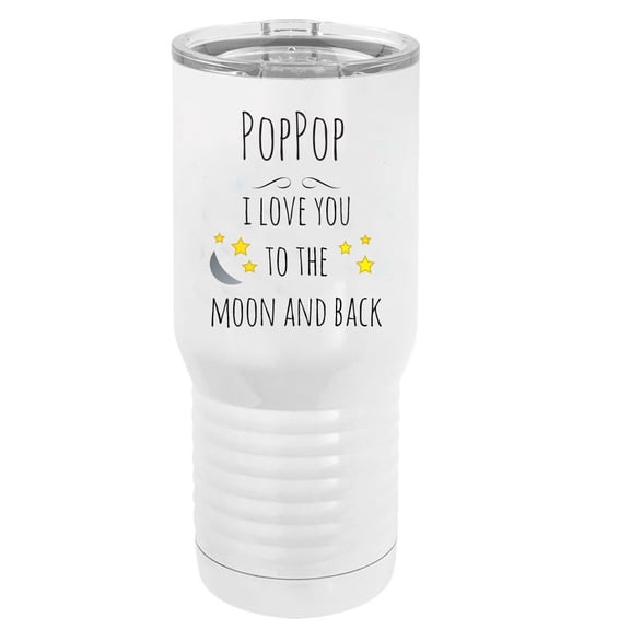 PopPop - I Love You to the Moon and Back Stainless Steel Vacuum Double-Walled Insulated 20 Oz Tumbler Travel Coffee Mug with Clear Lid, White