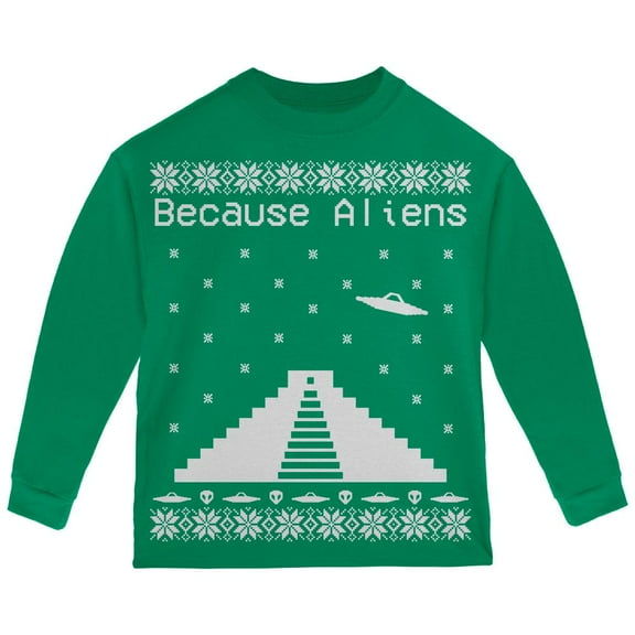 Because Aliens Pyramid Christmas Sweater Green Toddler Long Sleeve T-Shirt - 3T