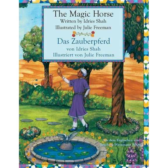 Teaching Stories The Magic Horse -- Das Zauberpferd: Bilingual English-German Edition / Zweisprachige Ausgabe Englisch-Deutsch, (Paperback)