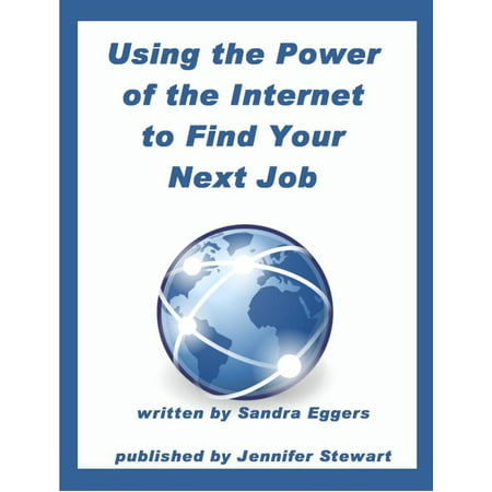 Using the Power of the Internet to Find Your Next Job - (Best Way To Find Someone On The Internet)