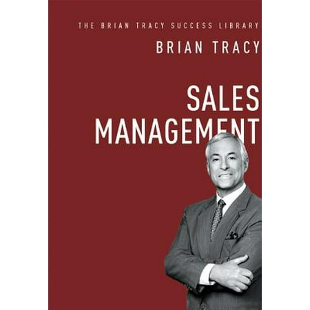 Sales Management (the Brian Tracy Success