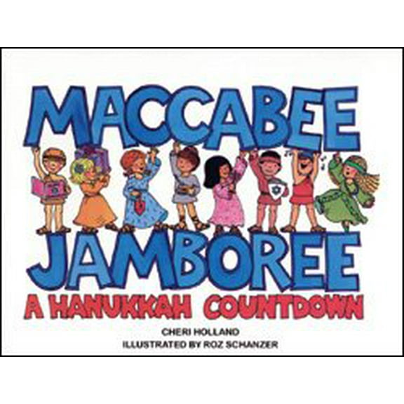 Maccabee Jamboree : A Hanukkah Countdown
