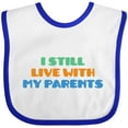 thumbnail image 3 of Inktastic I Still Live with My Parents Boys or Girls Baby Bib, 3 of 4