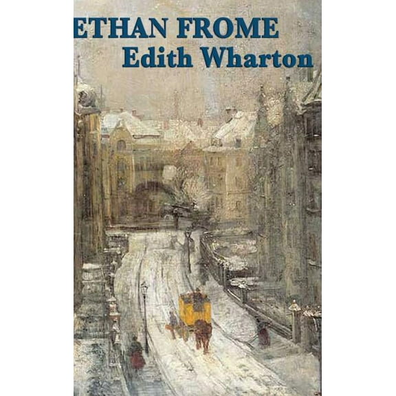 Ethan Frome (Hardcover)