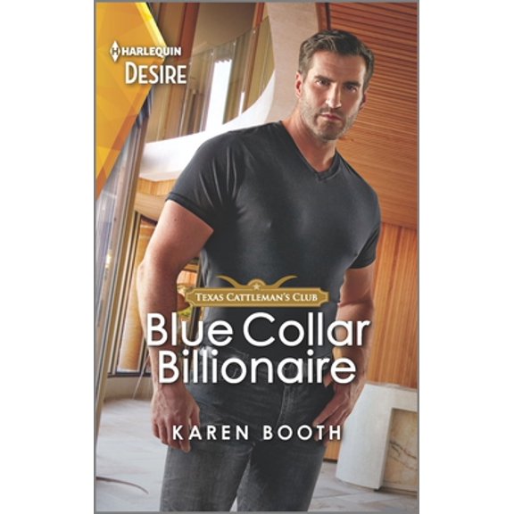 Pre-Owned Blue Collar Billionaire: A Pretend Boyfriend Romance (Mass Market Paperback) 1335232834 9781335232830