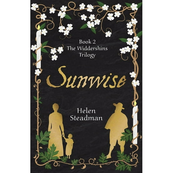 The Newcastle Witch Trials Trilogy Sunwise: Newcastle witch trials historical fiction, Book 2, (Paperback)