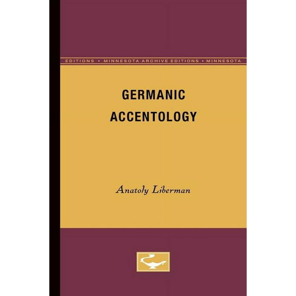 Germanic Accentology, (Paperback)