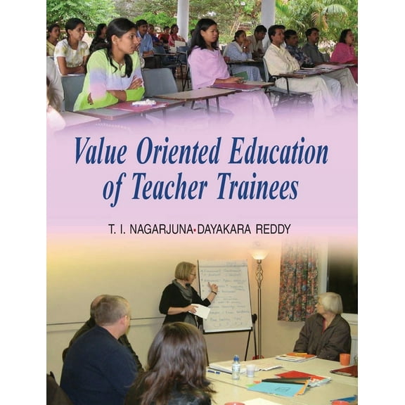 Value Oriented Education of Teacher Trainees, (Hardcover)