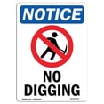 thumbnail image 1 of SignMission OS-NS-A-710-V-14479 7 x 10 Po Panneau d'Avertissement OSHA - Pas de Creusement, 1 of 1