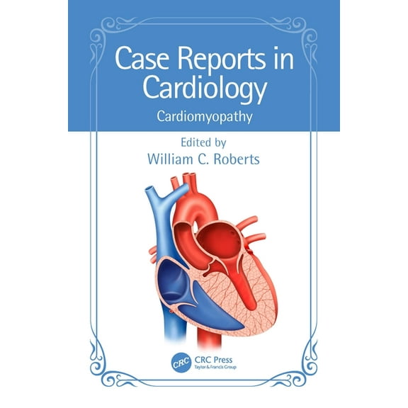 Case Reports in Cardiology Case Reports in Cardiology: Cardiomyopathy, (Paperback)