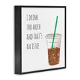 thumbnail image 2 of Stupell Industries Eclectic Drink Too Much Funny Coffee Phrase Black Framed Giclee Art, 12 x 12, by Jennifer McCully, 2 of 7