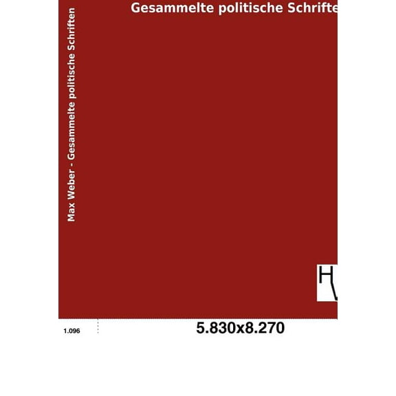 Gesammelte Politische Schriften (Paperback)