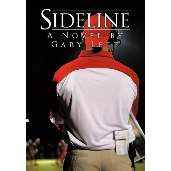 Sideline (Hardcover) by Gary Lett