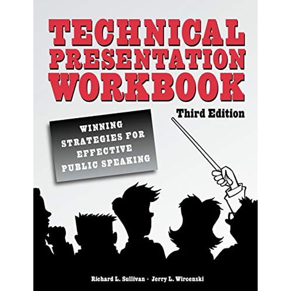 Pre-Owned Technical Presentation Workbook: Winning Strategies for Effective Public Speaking (Paperback) 0791859576 9780791859575