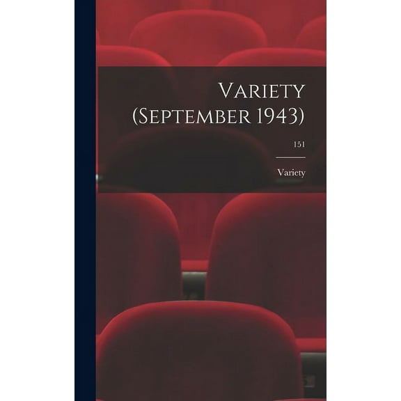 Variety (September 1943); 151, (Hardcover)