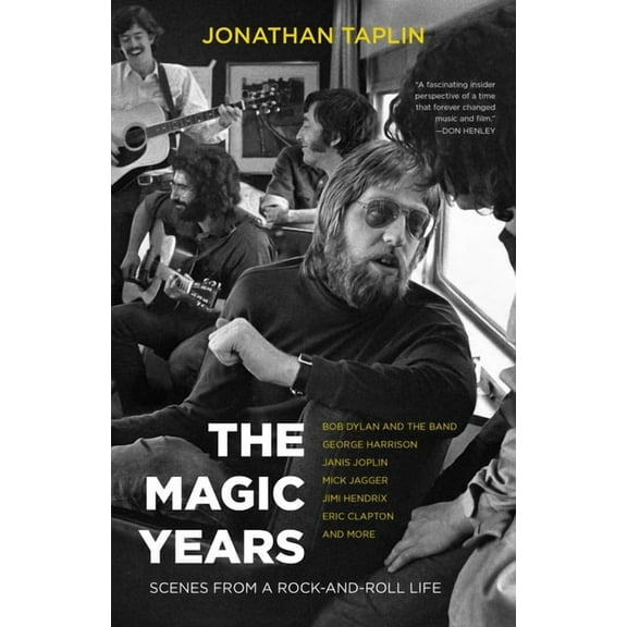 The Magic Years: Scenes from a Rock-And-Roll Life, (Paperback)