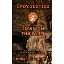 Lady Justice Down on the Farm (Series #43) (Paperback)