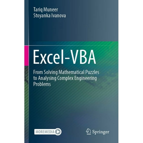 Excel-VBA: From Solving Mathematical Puzzles to Analysing Complex Engineering Problems, (Paperback)
