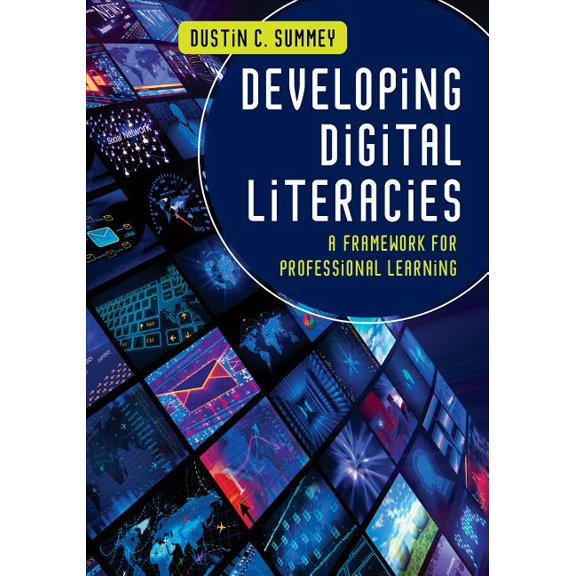 Developing Digital Literacies: A Framework for Professional Learning, (Paperback)