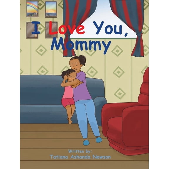 I Love You, Mommy, (Hardcover)