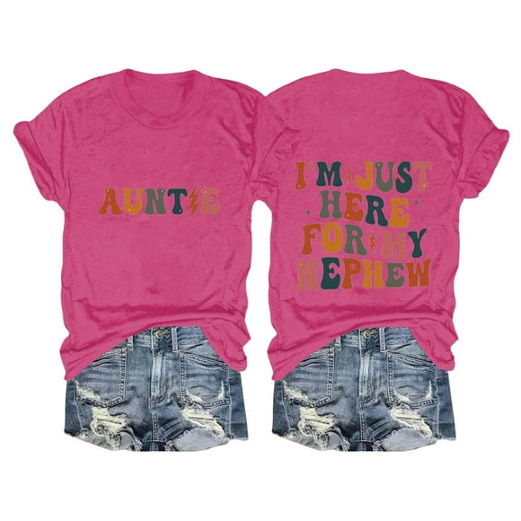 Alitao Graphic Tees Tshirts Shirts Aunt Shirt I'm Just Here For My Nephew T Shirts Auntie Tee Shirt Crewneck Cotton Short Sleeve T Shirts for Women Summer Shirts Hot Pink 2XL
