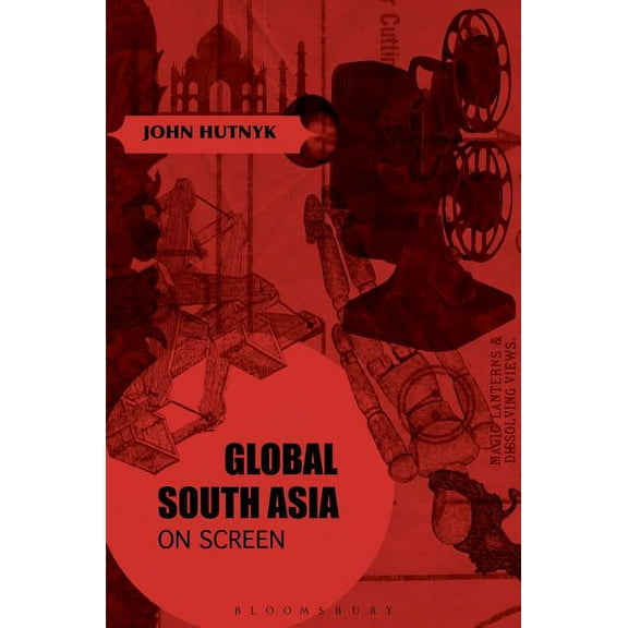 Global South Asia on Screen, (Paperback)