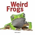 thumbnail image 1 of Pre-Owned Weird Frogs (Paperback) 1770853618 9781770853614, 1 of 1